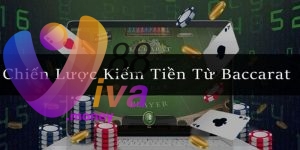 cách kiếm tiền từ baccarat