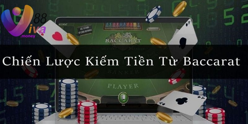 cách kiếm tiền từ baccarat