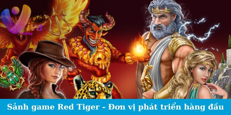 Đôi Nét Về Sảnh Game Red Tiger